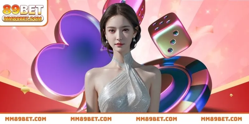 Ưu điểm vượt trội chỉ có tại sòng bài 89BET