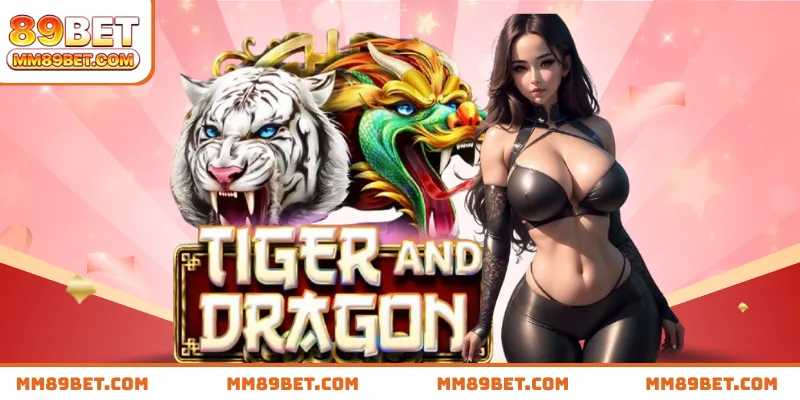 Dragon Tiger chơi nhanh mà thắng lớn